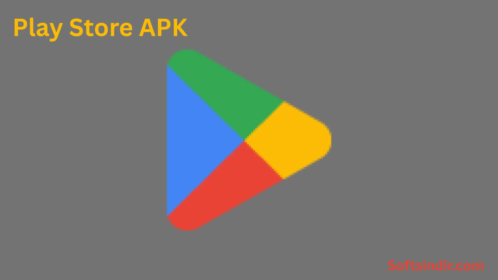 Softsindir.com-70 Play Store APK 2025: Android’e Ücretsiz ve Güvenli İndirin